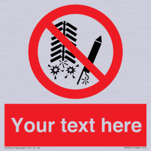 Custom prohibition Do not set off fireworks